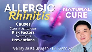 Allergic Rhinitis Hay Fever  Dr Gary Sy [upl. by Tema]