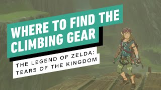 The Legend of Zelda Tears of the Kingdom  All Climbing Gear Locations [upl. by Lil]