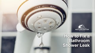 How to fix a Bathroom Shower Leak  Agile Construction [upl. by Luo]