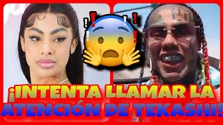 😱YAILIN LA MAS VIRAL QUIERE LLAMAR LA ATENCIÓN DE TEKASHI [upl. by Revlys]