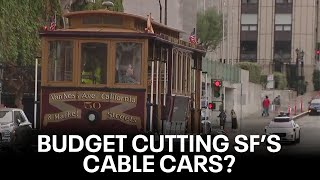 San Franciscos cable cars at risk due to budget shortfall  KTVU [upl. by Madge950]