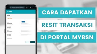 Cara Dapatkan Semula Resit Atau Sejarah Transaksi Bank Simpanan Nasional BSN Yang Lepas Di myBSN [upl. by Nneb]