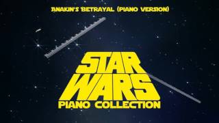 Anakins Betrayal Piano Version [upl. by Lenahtan136]