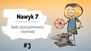 💪 Bądź zdyscyplinowany i wytrwały  Nawyk 7  Dzień 3  Nagroda wytrwałości [upl. by Llenyt831]