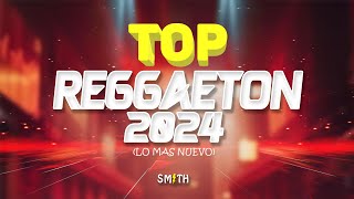 MIX REGGAETON 2024 🔥 TOP SEPTIEMBRE Reggaeton Actual LO MAS NUEVO [upl. by Ardnasxela]