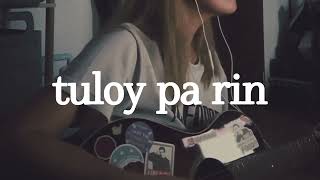 Tuloy Pa Rin by Neocolours [upl. by Zebedee]