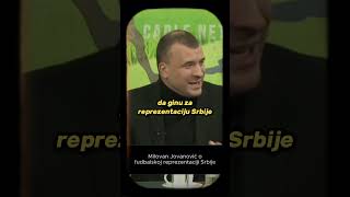 Milovan Jovanović o fudbalskoj reprezentaciji Srbije shorts [upl. by Demetria]