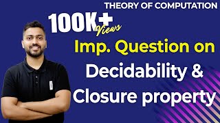 Lec40 Important Question on Decidability and closure property  TOC [upl. by Araes230]