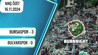 Bursaspor 3  0 Bulvarspor  Geniş Maç Özet  16112024  bursaspor [upl. by Anenahs]