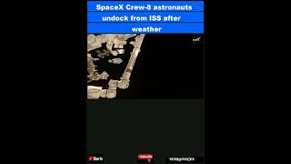 SpaceX Crew8 astronauts undock from ISS after weather delays photoShorts [upl. by Bradan]