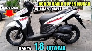 HARGA HONDA VARIO BEKAS MURAH BANGET HANYA 18 JUTA AJA SUPER MURAH SIAPA CEPAT DIA DAPAT [upl. by Duma]