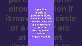 Uniform Circular Motion Definitionshorts physics jee2025 neet2025 [upl. by Vesta]