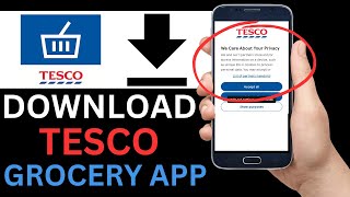 How To Download Tesco Shopping App In Mobile Step By Step [upl. by Shirlee]