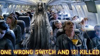 How One wrong Switch Killed 121 People  The Scariest Incident Of The World  Ghost Plane shahtv789 [upl. by Maidy]