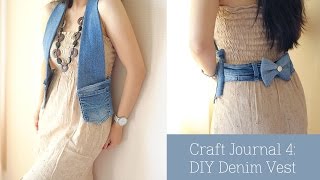 Craft Journal 4  Denim Vest DIY [upl. by Anoet]