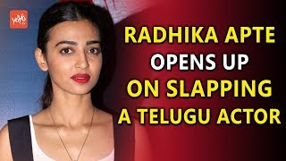 Radhika Apte Opens Up On Slapping A Telugu Actor  Bollywood  Tollywood  YOYO Times [upl. by Sivia482]