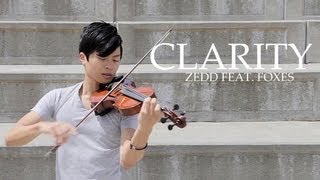 Clarity  Violin amp Piano cover  Zedd feat Foxes  Daniel Jang [upl. by Elle]