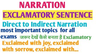 Narration Exclamatory Sentence Direct to Indirect Narration for all exams most imp topics SSC [upl. by Nnairda826]