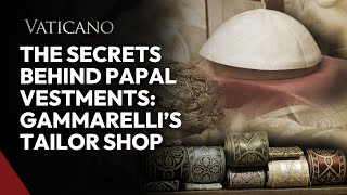 The Secrets Behind Papal Vestments Inside Gammarelli’s Historic Tailor Shop in Rome [upl. by Eugine]