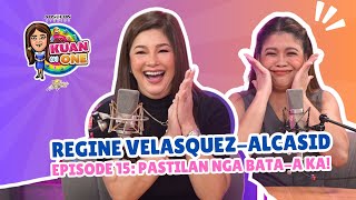 REGINE VELASQUEZALCASID”Pastilan nga bataa ka”  KUAN ON ONE Full Ep 15 w Filipino subtitles [upl. by Doty576]