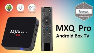 MXQ PRO android tv box  Box TV Android avec voice control [upl. by Bailar]