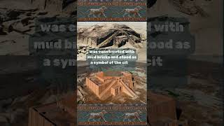 Uncovering the Ziggurats of Ancient Mesopotamia 🏛️🌄persianhistory history ziggurat facts [upl. by Childers]