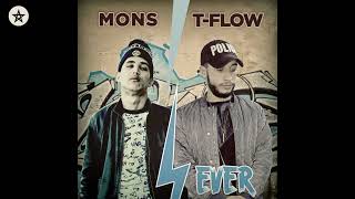 Mons amp TFlow  4ever FLASHBACK [upl. by Hertzfeld953]