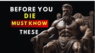 Before You DIE Must Know These 7 Stoic Lessons That Will Change Your Life Forever [upl. by Aitret]