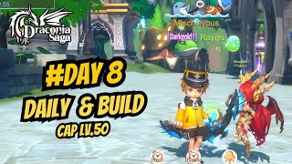 Day 8 Daily amp Build Cap Lv50  Draconia Saga Sea [upl. by Hgeilhsa]