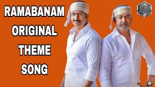 Ramabanam Original Theme Song BGMANDSCOREORIGINAL [upl. by Macguiness166]