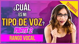 CUÁL ES MI TIPO DE VOZ 2  Rango Vocal  Clases de Canto  Gret Rocha [upl. by Kiri]