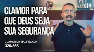 CLAMOR PARA QUE DEUS SEJA SUA SEGURANÇA  CM [upl. by Anuahsat]