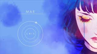 GRIS  Mae [upl. by Horter]