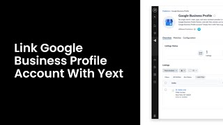 Link Google Business Profile Account With Yext [upl. by Duky]