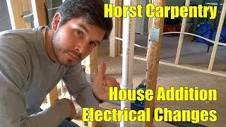 House Addition  Electrical Changes  Day 33 [upl. by Aanas597]