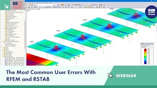 The Most Common User Errors With RFEM and RSTAB [upl. by Malvia]