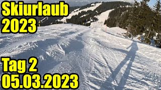 Skiurlaub 2023  05032023  Tag 2  Computer 46 4K [upl. by Naujat]