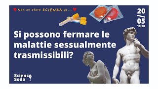 Si possono fermare le malattie sessualmente trasmissibili [upl. by Notneb]