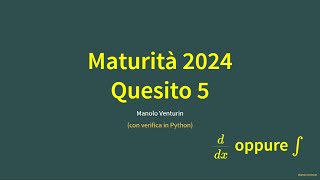 Maturità 2024 Quesito 5 soluzione seconda prova liceo scientifico [upl. by Kohler917]