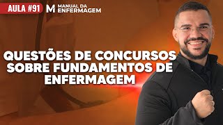 QUESTÕES DE CONCURSO SOBRE FUNDAMENTOS DE ENFERMAGEM LIVE91 [upl. by Htor]