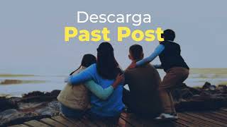 Protege a tu familia con Past Post [upl. by Viviene]