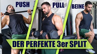 Der BESTE TRAININGSPLAN für das Fitnessstudio  3er Split PUSH PULL BEINE [upl. by Ttirrej]