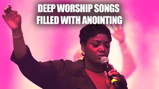 Deep Worship Songs Filled With Anointing Gospel Music  Church Praize [upl. by Ahsenwahs]