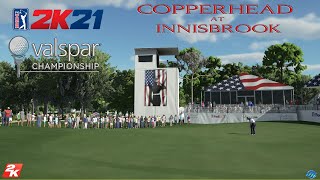 PGATOUR 2K21  Valspar Championship  Copperhead at Innisbrook [upl. by Gernhard703]