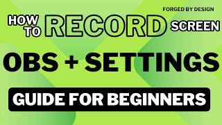 HOW TO Screen Record  SETTINGS with OBS fast and EASY Guide for Beginners [upl. by Ahsiel]