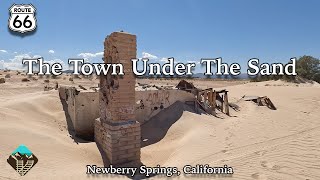 Exploring the Buried Town of Newberry Springs [upl. by Eivlys912]