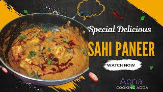 hotel jaisa sahi paneerBest sahi paneerApna cooking Adda [upl. by Biebel]