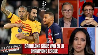 BARCELONA tuvo PARTIDAZO de CHAMPIONS Nada está definido en serie vs PSG  Jorge Ramos y su Banda [upl. by Celinka290]