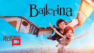 BALLERINA  RESUMEN EN 18 MINUTOS [upl. by Malo]