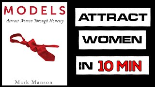 How to attract women with honesty in 10 MIN  Mark Manson Models animated book summary [upl. by Sobel720]